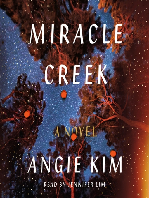 Title details for Miracle Creek by Angie Kim - Available